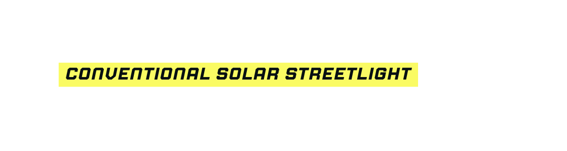 conventional solar streetlight